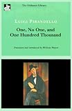 One, No One, and One Hundred Thousand (Eridanos Library, No 18)