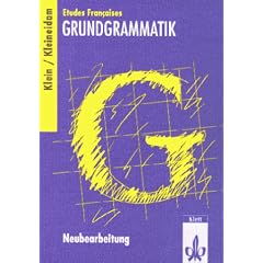 Etudes Francaises Grundgrammatik. Neubearbeitung