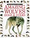 Amazing Wolves, Dogs & Foxes (Eyewitness Junior)