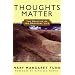 Thoughts Matter: The Practice of the Spiritual Life