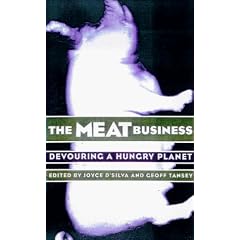 The Meat Business: Devouring a Hungry Planet