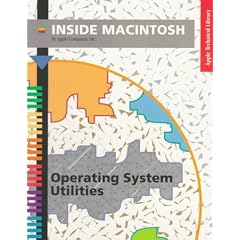 Operation System Utilities: Operating Systems Utilities (Apple Technical Library)