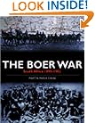 The Boer War: South Africa 1899-1902 (Battles and Histories)