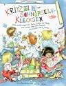 Kritzeln, Schnipseln, Klecksen