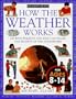 How the weather works (How It Works)