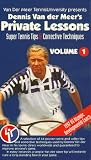 Dennis Van der Meers Private Lessons Volume One [VHS]