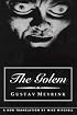 The Golem (Dedalus European Classics)
