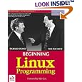 Beginning Linux Programming (Linux Programming Series)