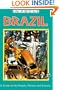 Brazil: A Guide to the People, Politics and Culture (Brazil (in Focus Guides))