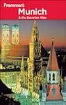 Frommer's Munich and the Bavarian Alp...
