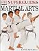 Search : Martial Arts (DK Superguide)