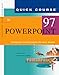  : Quick Course in Microsoft PowerPoint 97 (Education/Training Edition)