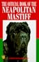 Official Book of the Neapolitan Mastiff