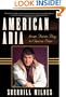 American Aria: From Farm Boy to Opera Star
