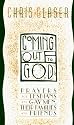Coming Out to God: Prayers for Lesbians and Gay Men, Their Families and Friends