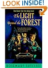 The Light beyond the Forest: The Quest for the Holy Grail (Arthurian Trilogy, Vol 2)