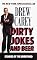 DIRTY JOKES AND BEER: STORIES OF THE UNREFINED