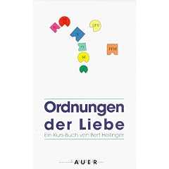 Ordnungen der Liebe. Ein Kurs- Buch