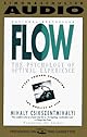 Flow: The Psychology of Optimal Experience