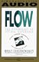 Flow: The Psychology Of Optimal Experience