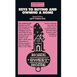 Keys to Buying and Owning a Home (Barron's Business Keys)