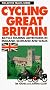 Cycling Great Britain: Bicycle Touring Adventures in England, Scotland and Wales (Active Travel)
