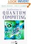 Explorations in Quantum Computing