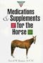 Concise Guide To Medications & Supplements For The Horse (Concise Guide Series)