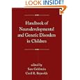 Handbook of Neurodevelopmental and Genetic Disorders in Children