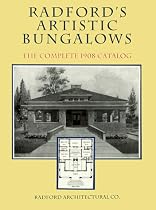 Radford's Artistic Bungalows: The Complete 1908 Catalog