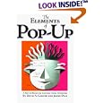 Elements Of Pop Up: A Pop Up Book For Aspiring Paper Engineers