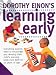 Dorothy Einon's Learning Early: Learning Early