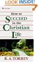 How to Succeed in the Christian Life
