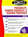 Schaum's Outline of Probability, Random Variables, and Random Processes