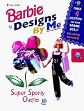 Barbie Designs by Me: Super Sporty Outfits
