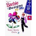 Super Sporty Outfits (Barbie, Designs By Me) by Susan Tom-Nellis