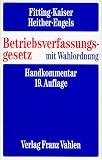 Betriebsverfassungsgesetz mit Wahlordnung