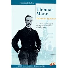 Thomas Mann. Rollende Sph�ren. CD- ROM. Eine interaktive Biographie