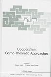 Cooperation: Game-Theoretic Approaches (NATO ASI Series / Computer and Systems Sciences)