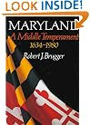 Maryland, A Middle Temperament: 1634-1980 (Maryland Paperback Bookshelf)