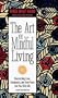 The Art of Mindful Living : How to Bring Love, Compassion, and Inner Peace into Your Daily Life