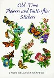 Books : Old-Time Flowers and Butterflies Stickers (Pocket-Size Sticker Collections)