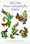 Old-Time Flowers and Butterflies Stickers (Pocket-Size Sticker Collections)