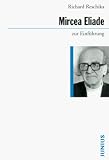 Mircea Eliade zur Einführung