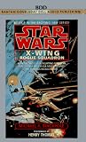 Rogue Squadron (Star Wars: X-Wing Series, Book 1)