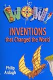 Books : WOW! Inventions That Changed the World (WOW!)