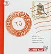 Mail Myself to You (Let Me Read)
