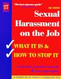 Sexual Harassment on the Job: What It Is and How to Stop It (3rd ed)