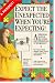 Expect the Unexpected When You're Expecting!: A Hilarious Look at the Trials and Tribulations of Pregnancy