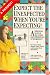 Expect the Unexpected When You're Expecting!: A Hilarious Look at the Trials and Tribulations of Pregnancy